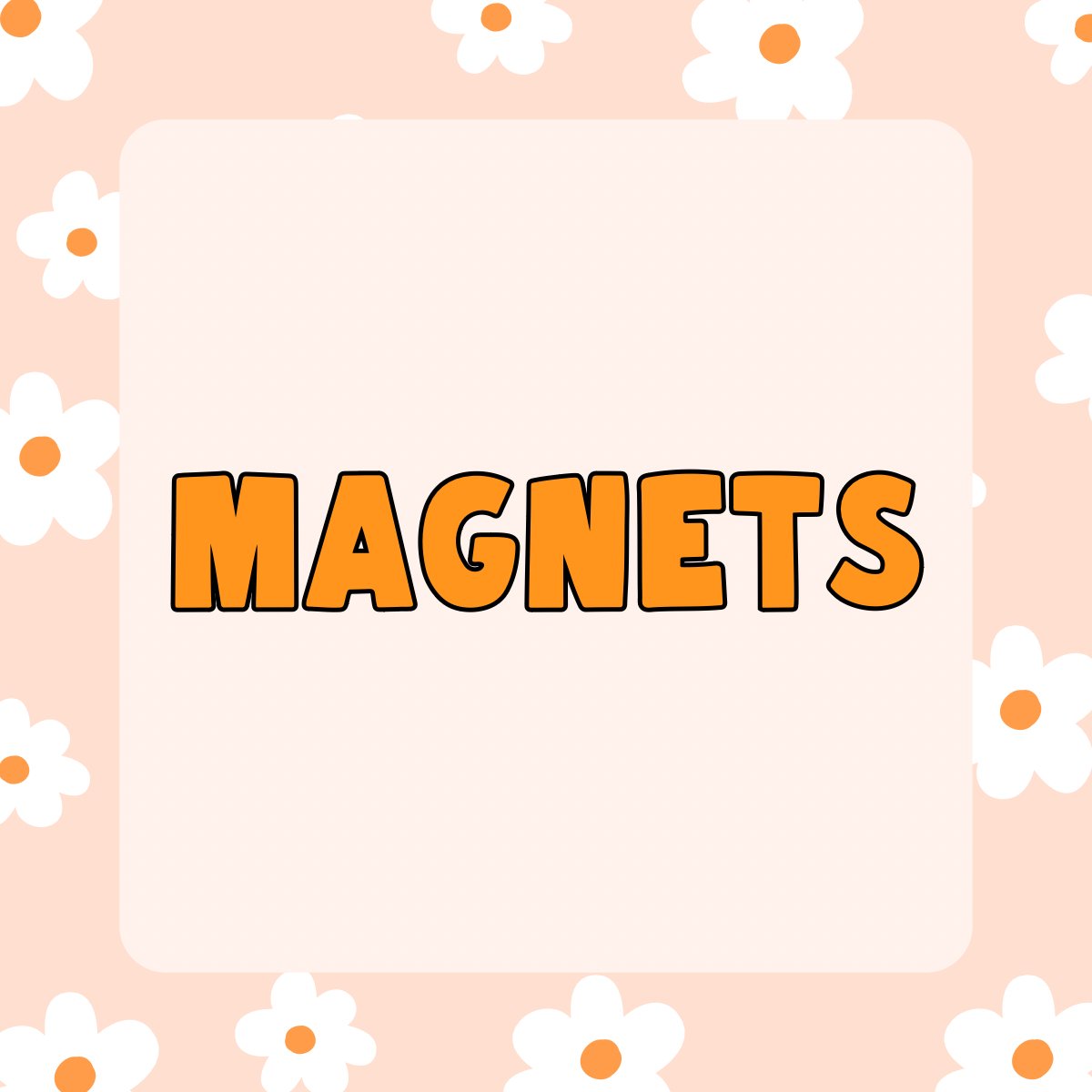 Magnets